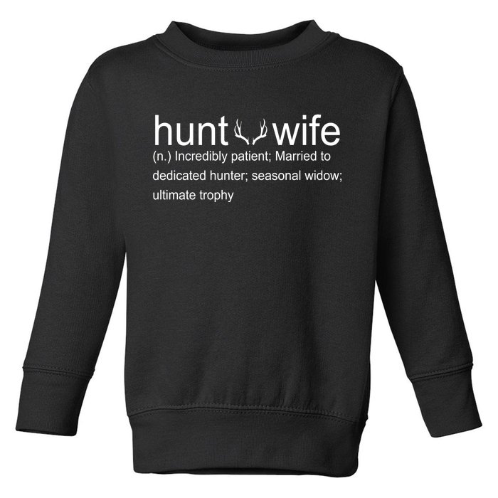 Hunter's Wife Funny Hunting Toddler Sweatshirt