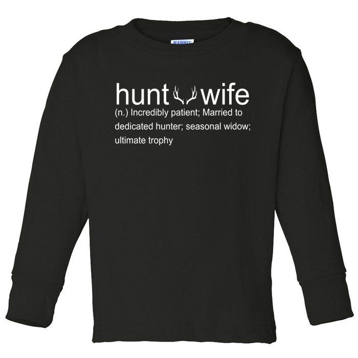 Hunter's Wife Funny Hunting Toddler Long Sleeve Shirt