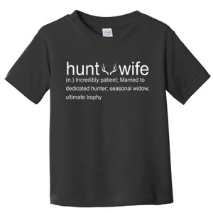 Hunter's Wife Funny Hunting Toddler T-Shirt