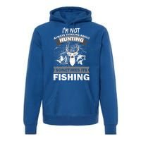 Hunting And Fishing Premium Hoodie