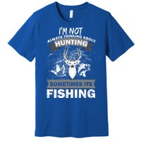 Hunting And Fishing Premium T-Shirt