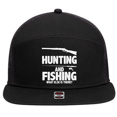 Hunting and Fishing What Else Is There 7 Panel Mesh Trucker Snapback Hat