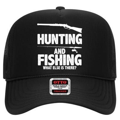 Hunting and Fishing What Else Is There High Crown Mesh Back Trucker Hat