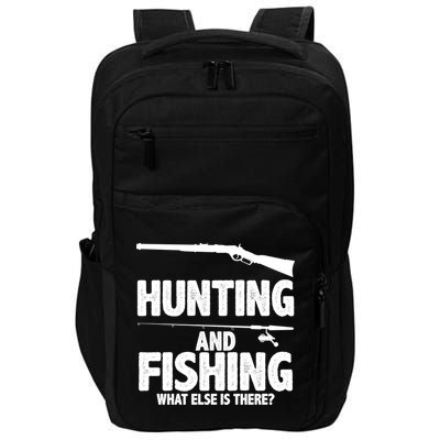Hunting and Fishing What Else Is There Impact Tech Backpack