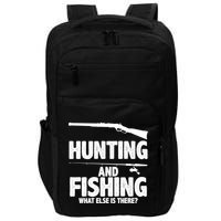 Hunting and Fishing What Else Is There Impact Tech Backpack