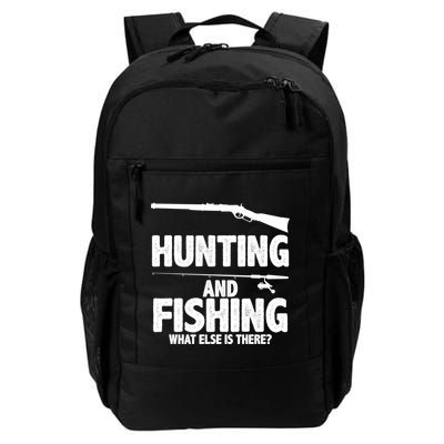 Hunting and Fishing What Else Is There Backpack