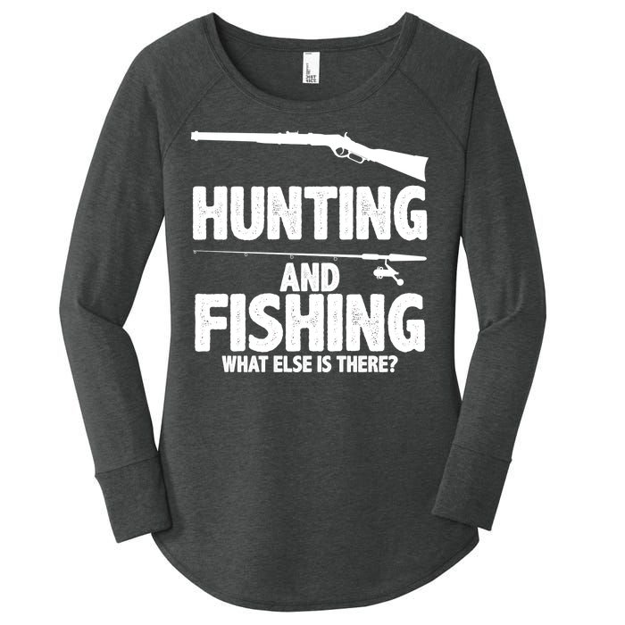 Hunting and Fishing What Else Is There Women's Perfect Tri Tunic Long Sleeve Shirt