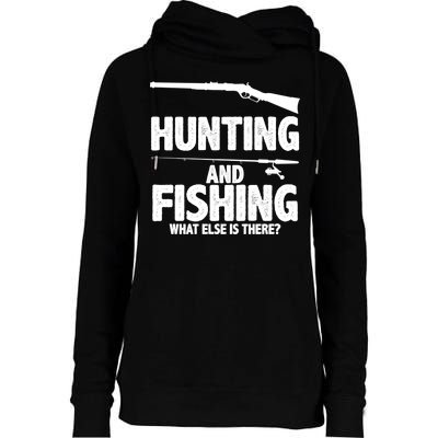 Hunting and Fishing What Else Is There Womens Funnel Neck Pullover Hood