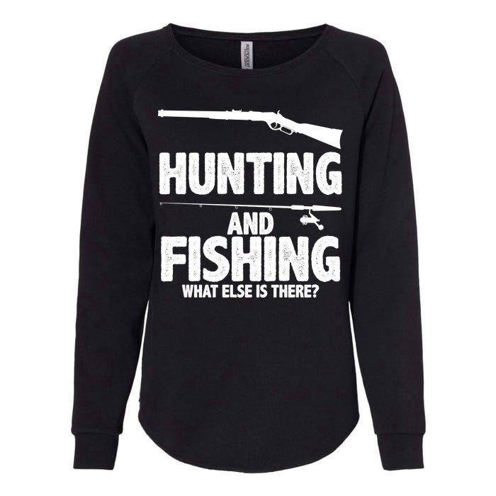 Hunting and Fishing What Else Is There Womens California Wash Sweatshirt