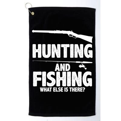 Hunting and Fishing What Else Is There Platinum Collection Golf Towel