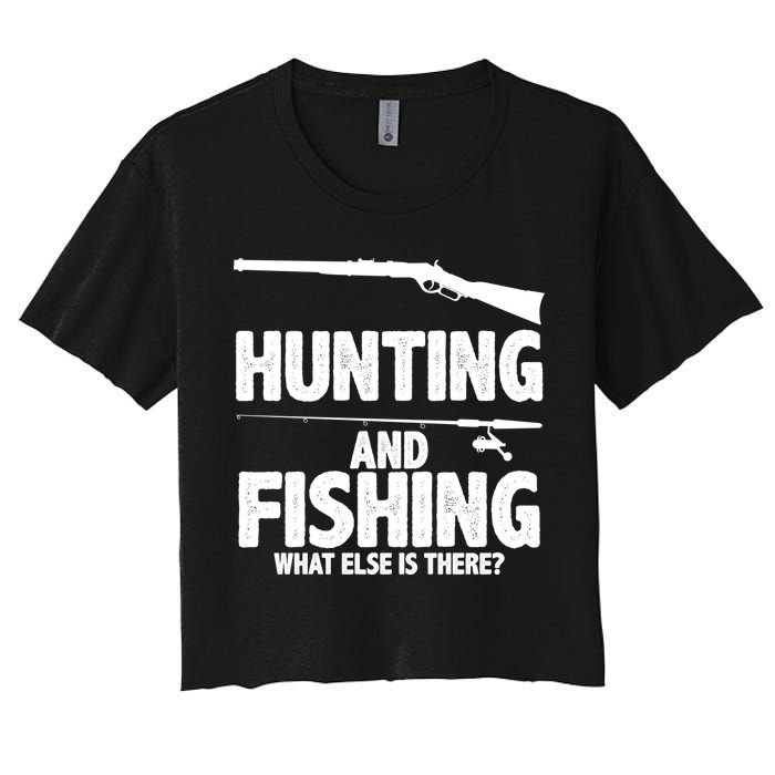 Hunting and Fishing What Else Is There Women's Crop Top Tee