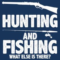 Hunting and Fishing What Else Is There Infant Baby Jersey Bodysuit