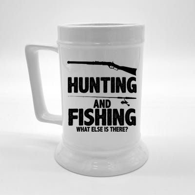 Hunting and Fishing What Else Is There Beer Stein