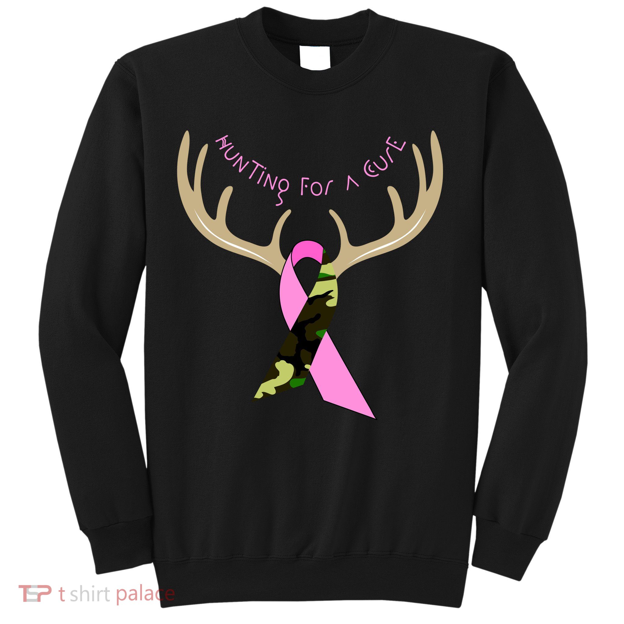 Hunting For A Cure Breast cancer Sweatshirt