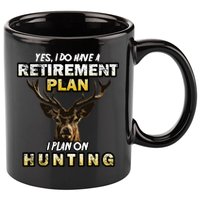 Hunting Retirement Plan  11oz C Handle Ceramic Mug