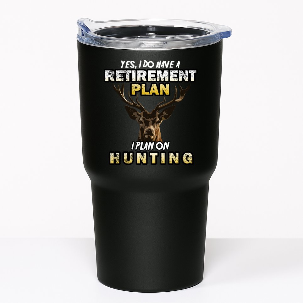 Hunting Retirement Plan  Tumbler