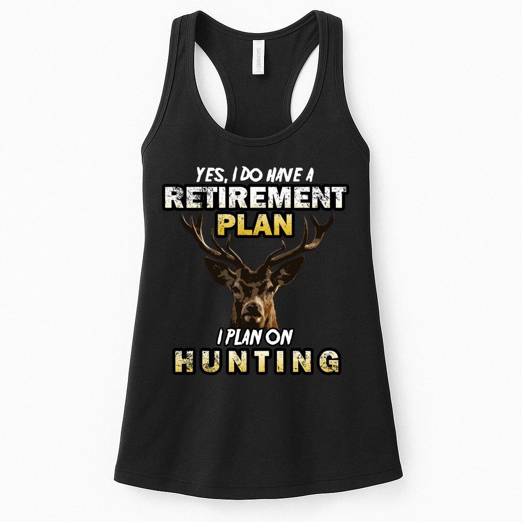 Hunting Retirement Plan  Womens Tank Top