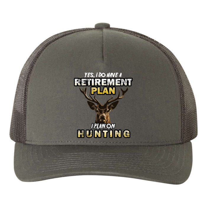 Hunting Retirement Plan  Yupoong Adult 5-Panel Trucker Hat