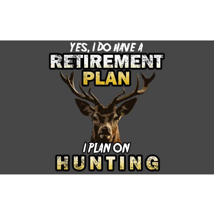 Hunting Retirement Plan  Bumper Sticker