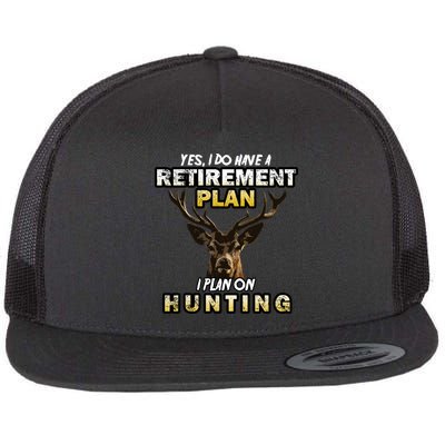Hunting Retirement Plan  Flatbill Hat