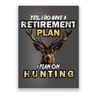 Hunting Retirement Plan  Poster