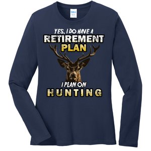 Hunting Retirement Plan  Ladies Long Sleeve Shirt