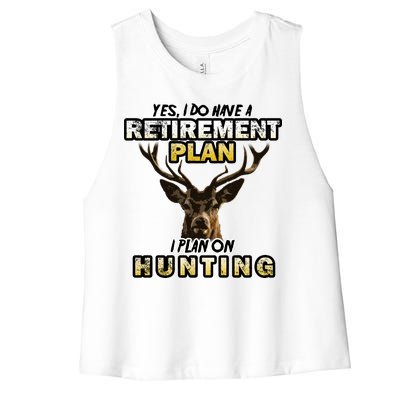 Hunting Retirement Plan  Women's Racerback Cropped Tank