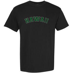 Hawaii USA Patriotic Birthday School University Gift Garment-Dyed Heavyweight T-Shirt