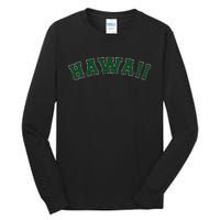 Hawaii USA Patriotic Birthday School University Gift Tall Long Sleeve T-Shirt