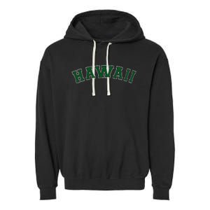 Hawaii USA Patriotic Birthday School University Gift Garment-Dyed Fleece Hoodie