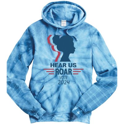 Hear Us Roar Vote 2024 Tie Dye Hoodie