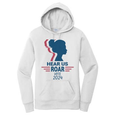 Hear Us Roar Vote 2024 Women's Pullover Hoodie