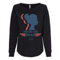 Hear Us Roar Vote 2024 Empowerment Womens California Wash Sweatshirt