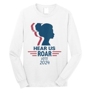 Hear Us Roar Vote 2024 Right Long Sleeve Shirt