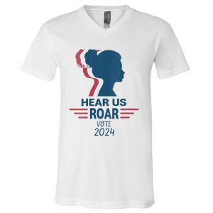 Hear Us Roar Vote 2024 Right V-Neck T-Shirt