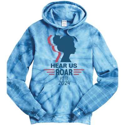 Hear Us Roar Vote 2024 Tie Dye Hoodie