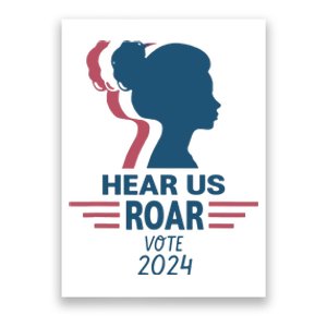 Hear Us Roar Vote 2024 Poster