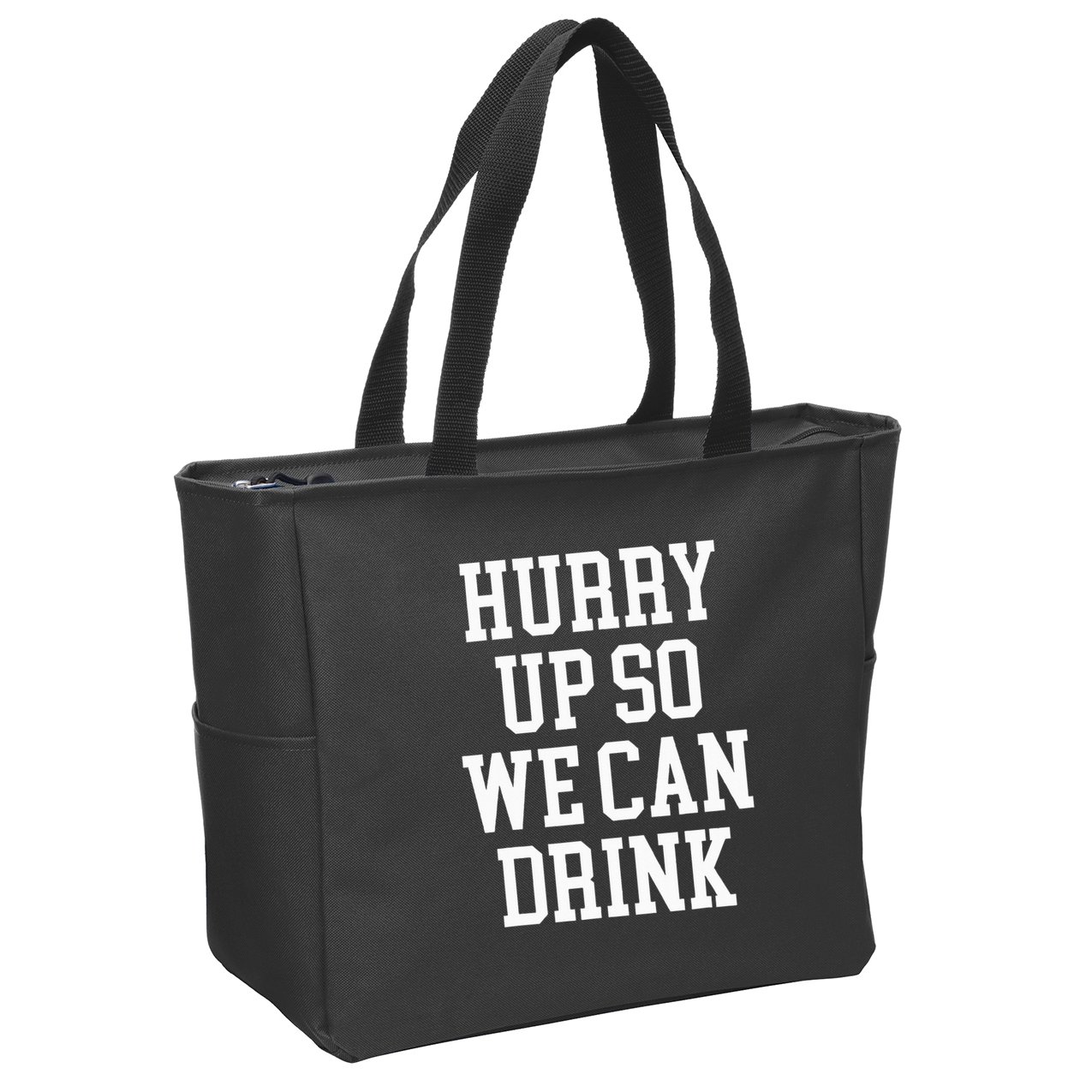 Hurry Up So We Can Drink Funny Marathon Cheering Zip Tote Bag