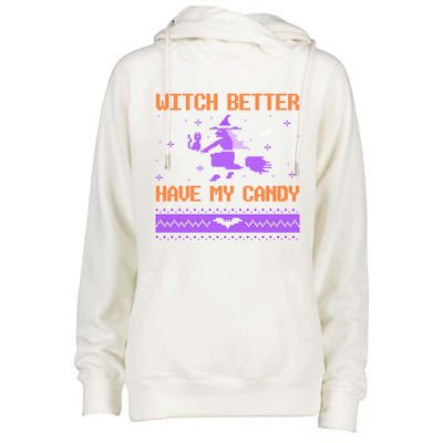 Halloween Ugly Sweater Design Witch Better Have My Candy Funny Gift Womens Funnel Neck Pullover Hood