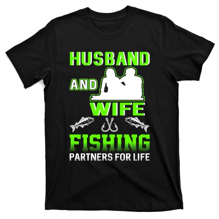 Husband and Wife Fishing Partners for Life T-Shirt