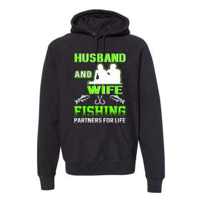 Husband and Wife Fishing Partners for Life Premium Hoodie