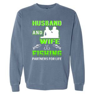 Husband and Wife Fishing Partners for Life Garment-Dyed Sweatshirt