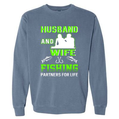 Husband and Wife Fishing Partners for Life Garment-Dyed Sweatshirt