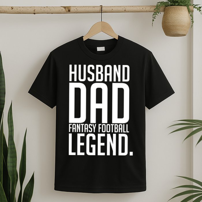 Husband Dad Fantasy Football Legend T-Shirt
