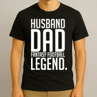 Husband Dad Fantasy Football Legend T-Shirt