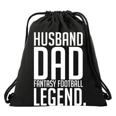 Husband Dad Fantasy Football Legend Drawstring Bag