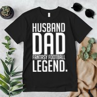 Husband Dad Fantasy Football Legend Premium T-Shirt