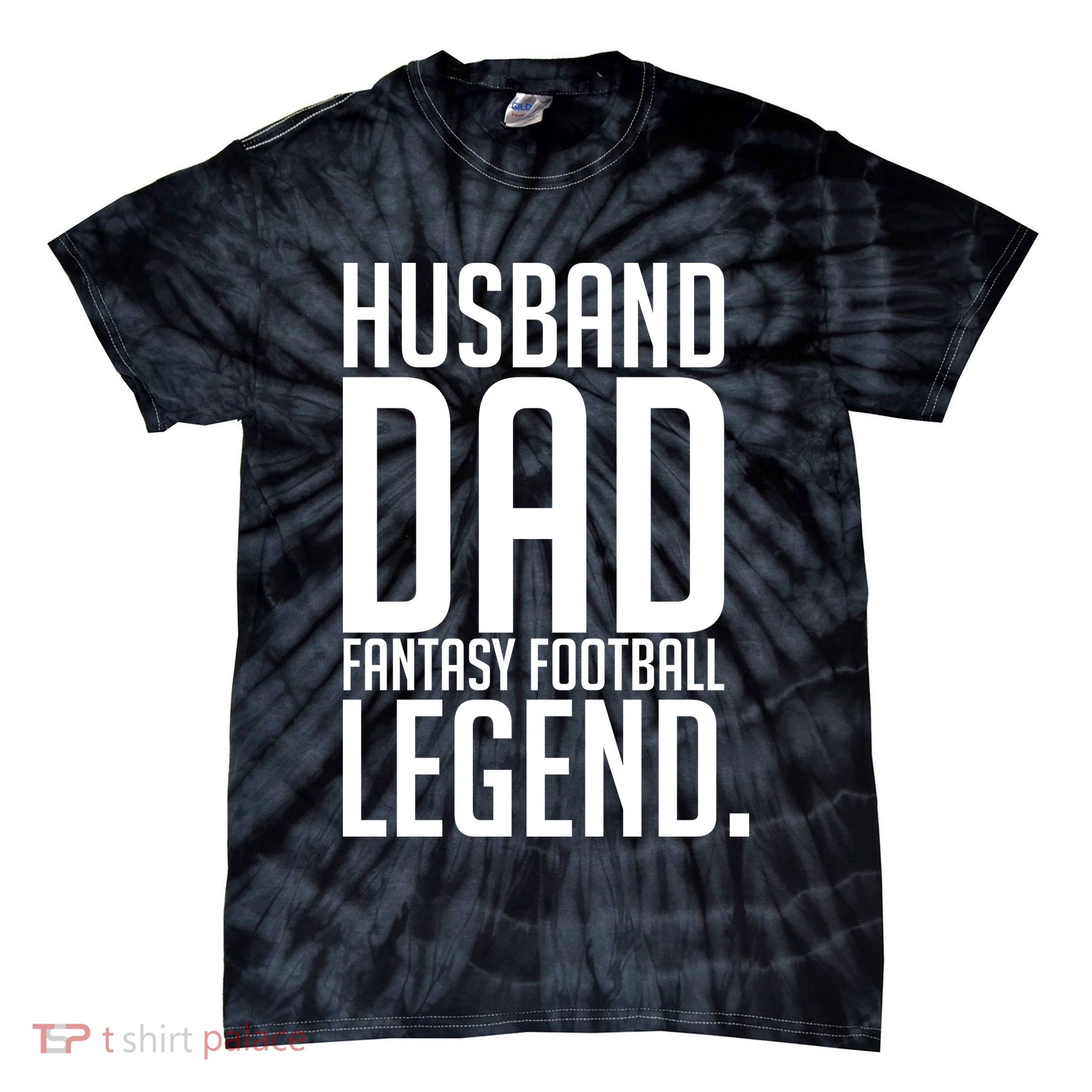 Husband Dad Fantasy Football Legend Tie-Dye T-Shirt