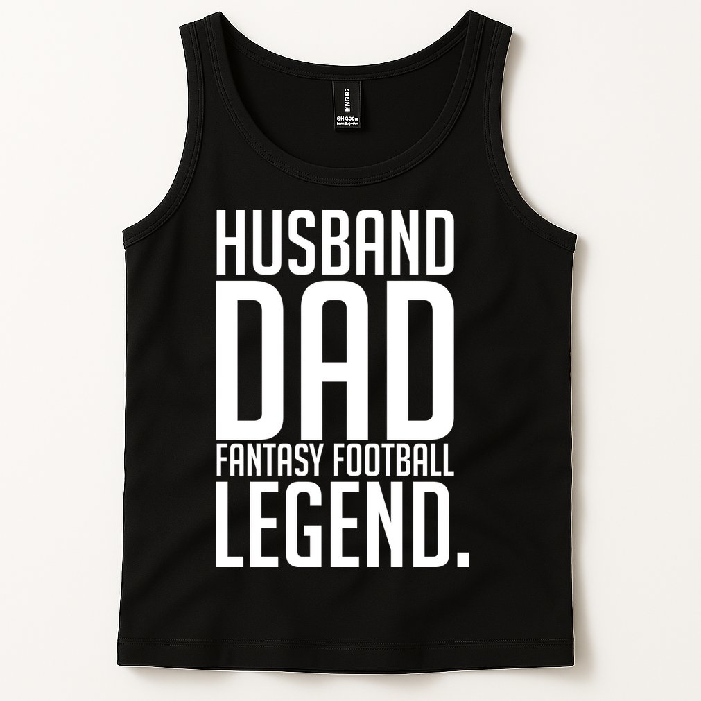 Husband Dad Fantasy Football Legend Tank Top
