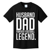 Husband Dad Fantasy Football Legend Kids T-Shirt